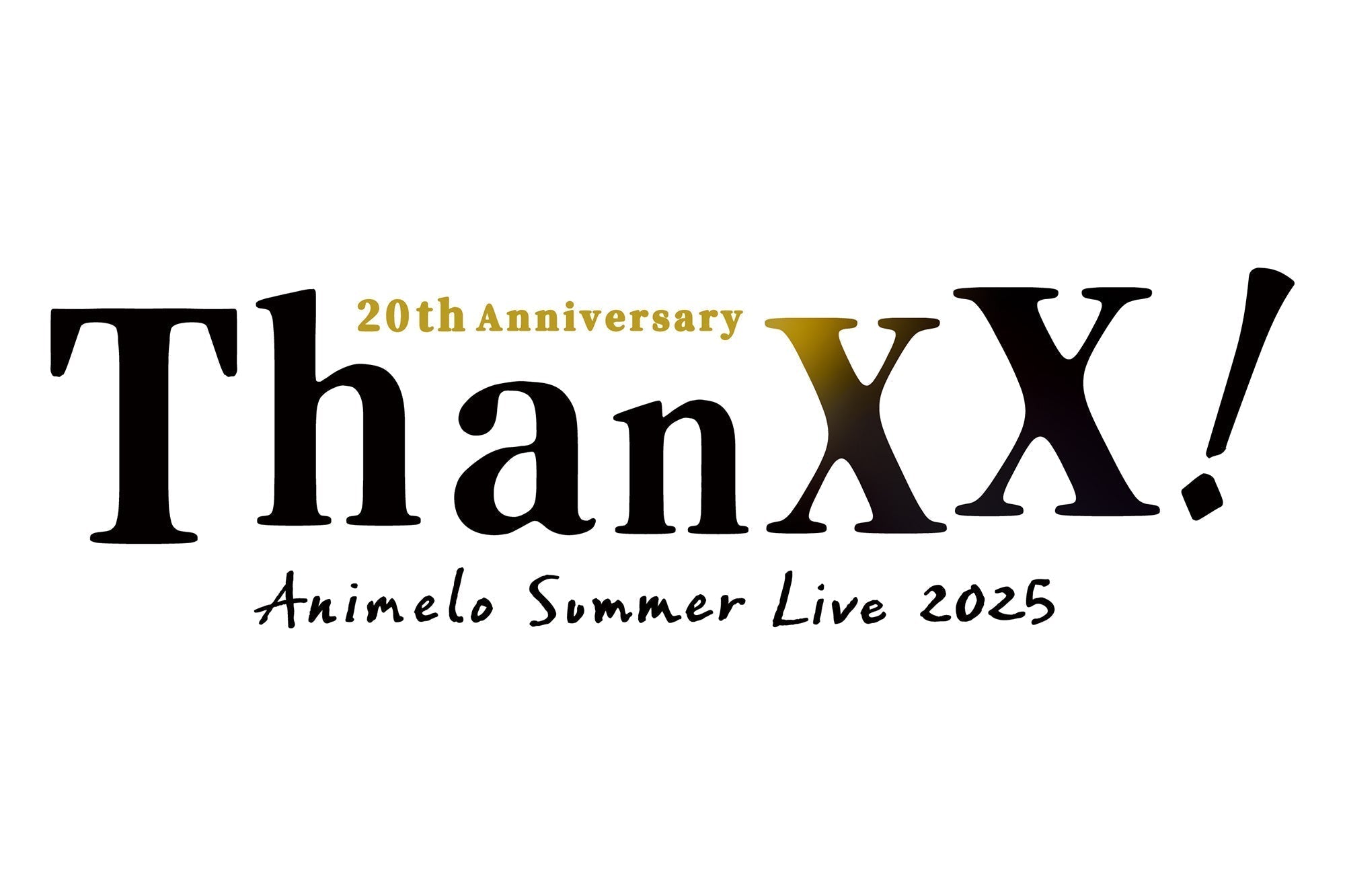 Animelo Summer Live 2025 “ThanXX!” テーマソング「ONENESS - 20th Anniversary -」に参加